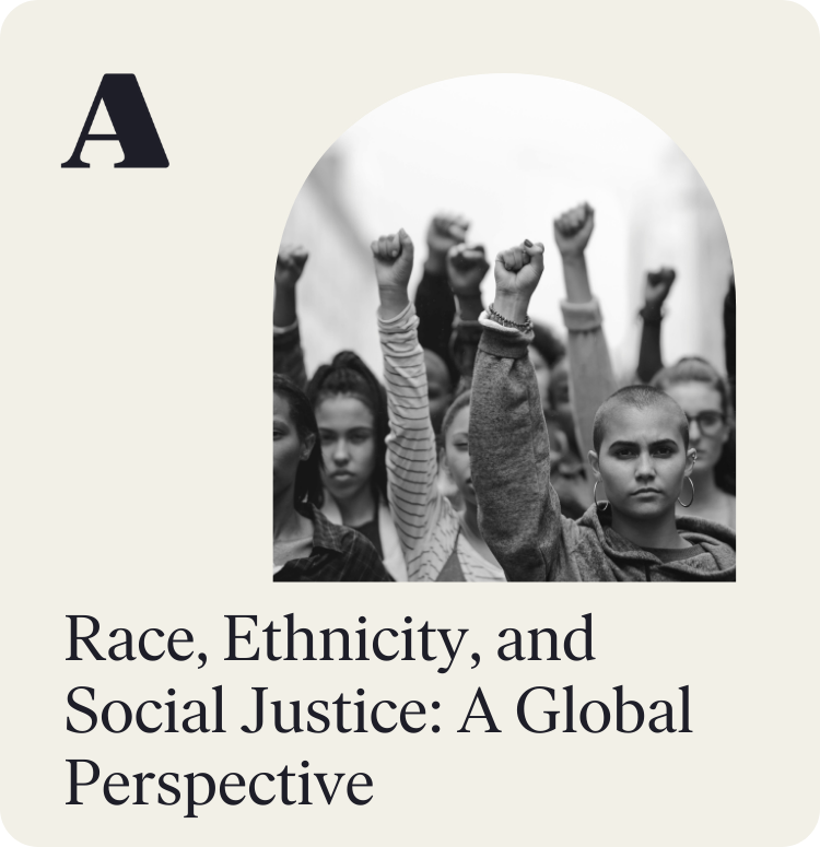 Tile for Race, Ethnicity and Social Justice: A Global Perspective
