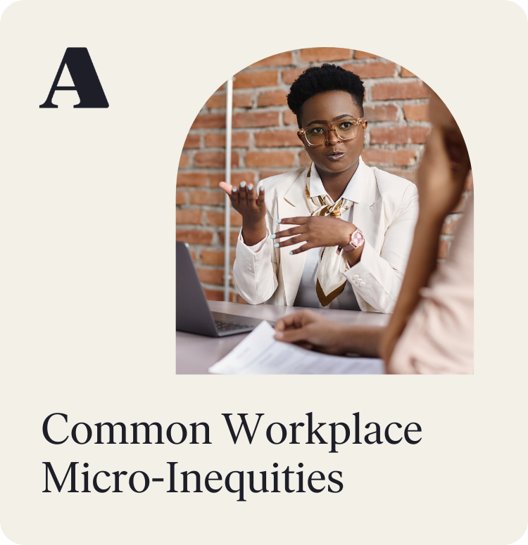 Tile for Common Workplace Micro-Inequities